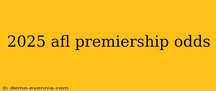 2025 afl premiership odds