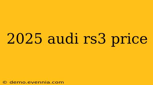 2025 audi rs3 price