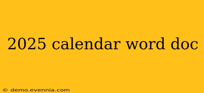 2025 calendar word doc