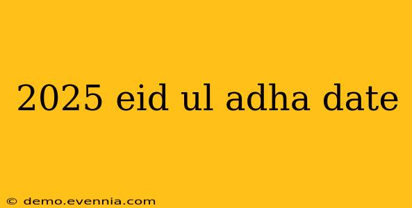 2025 eid ul adha date