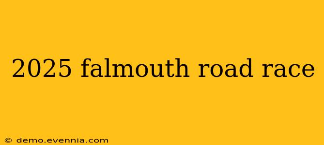 2025 falmouth road race