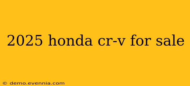 2025 honda cr-v for sale