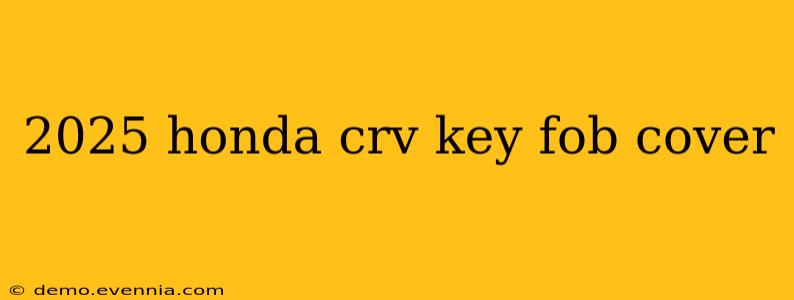 2025 honda crv key fob cover