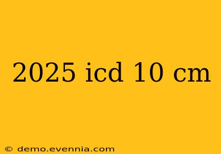 2025 icd 10 cm