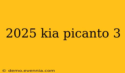 2025 kia picanto 3