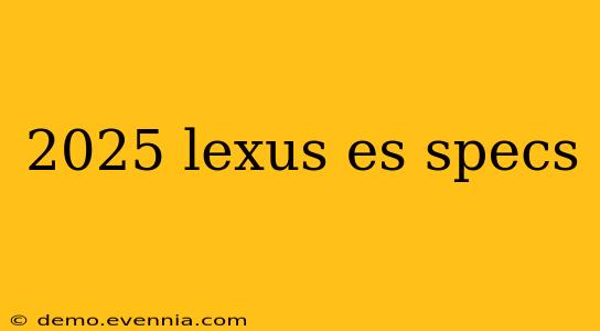 2025 lexus es specs