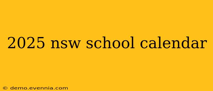 2025 nsw school calendar