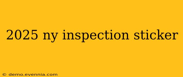 2025 ny inspection sticker