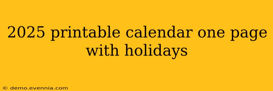 2025 printable calendar one page with holidays