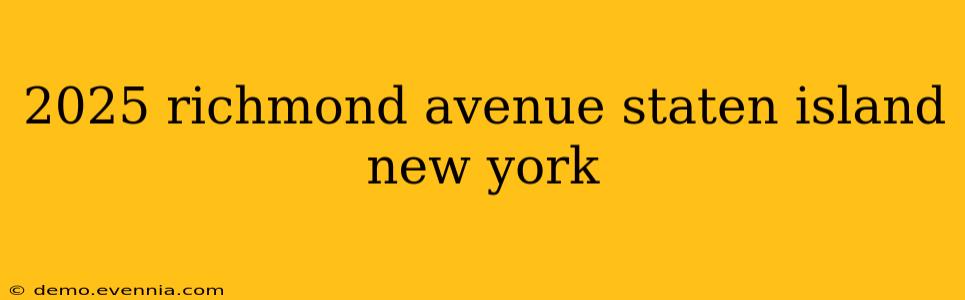 2025 richmond avenue staten island new york