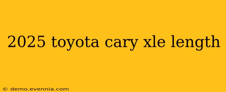 2025 toyota cary xle length