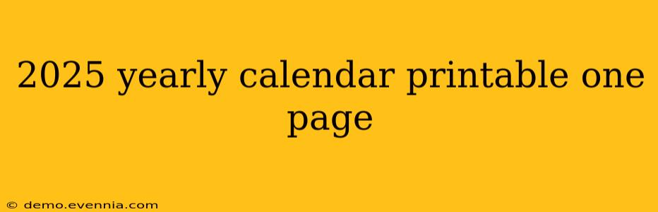 2025 yearly calendar printable one page