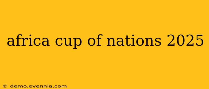 africa cup of nations 2025