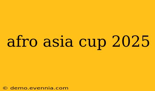 afro asia cup 2025