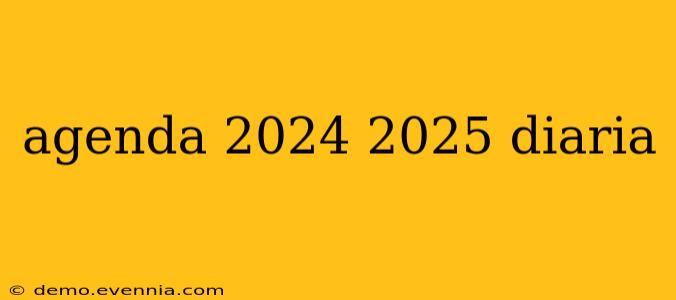 agenda 2024 2025 diaria