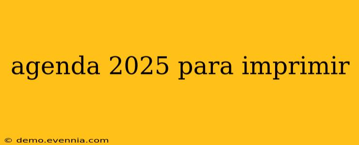 agenda 2025 para imprimir