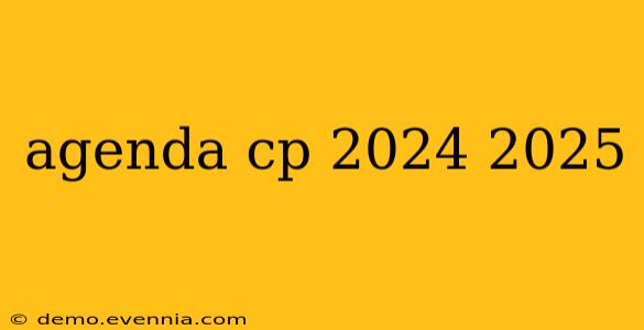 agenda cp 2024 2025