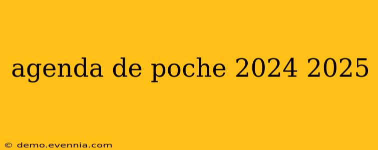 agenda de poche 2024 2025