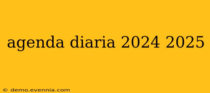 agenda diaria 2024 2025