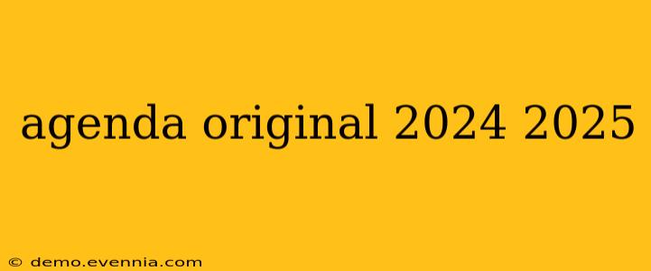 agenda original 2024 2025