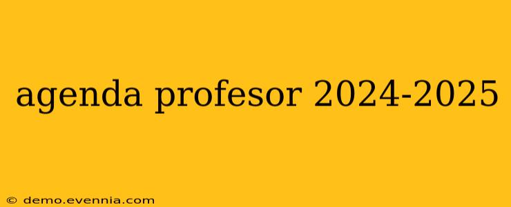 agenda profesor 2024-2025