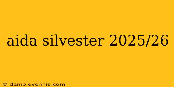 aida silvester 2025/26