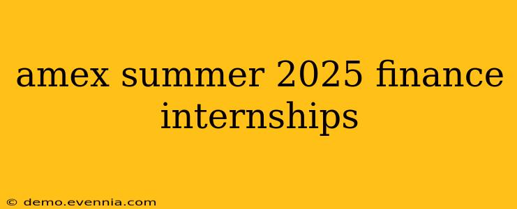 amex summer 2025 finance internships