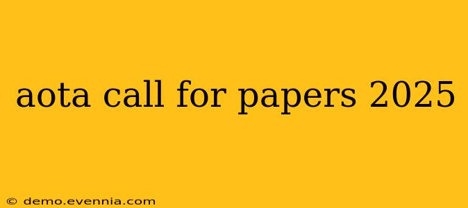 aota call for papers 2025