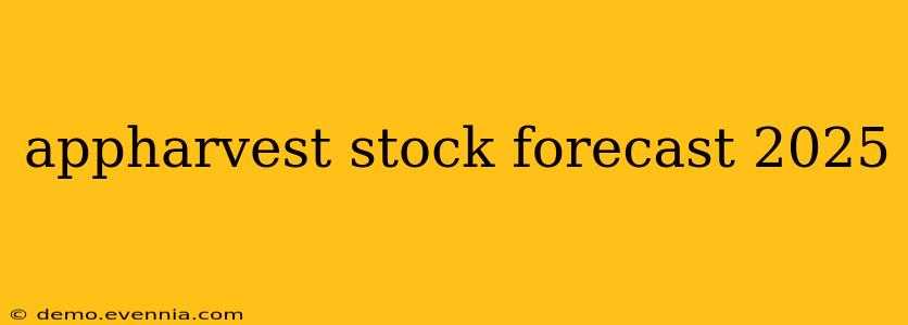 appharvest stock forecast 2025