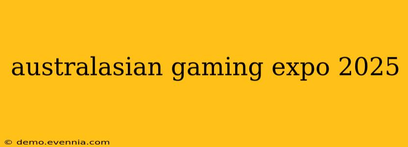 australasian gaming expo 2025