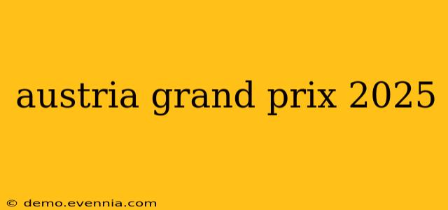 austria grand prix 2025