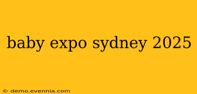 baby expo sydney 2025