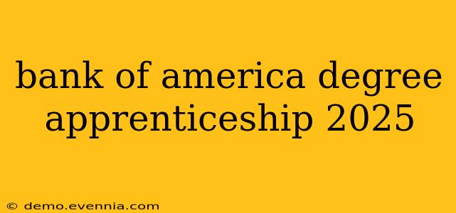 bank of america degree apprenticeship 2025