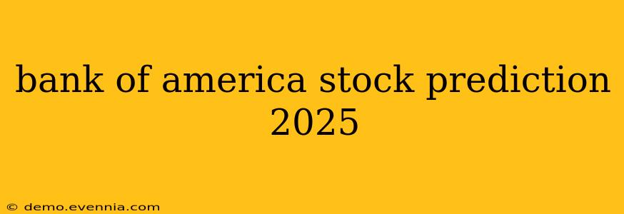 bank of america stock prediction 2025