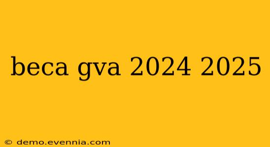 beca gva 2024 2025