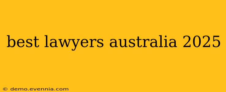 best lawyers australia 2025