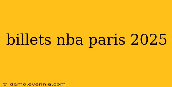 billets nba paris 2025