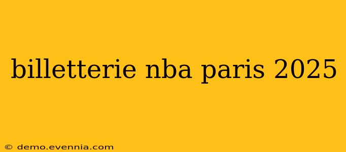 billetterie nba paris 2025