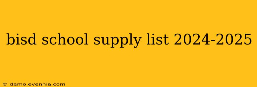 bisd school supply list 2024-2025