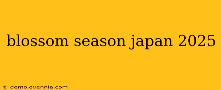 blossom season japan 2025