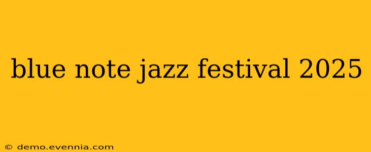 blue note jazz festival 2025