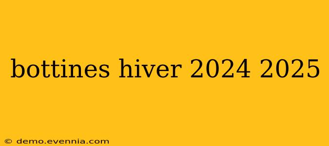 bottines hiver 2024 2025