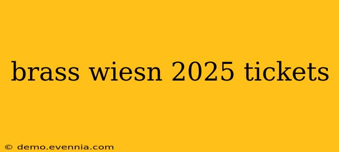 brass wiesn 2025 tickets