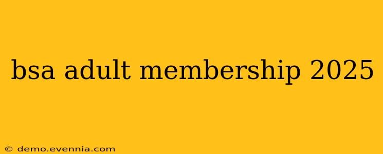 bsa adult membership 2025