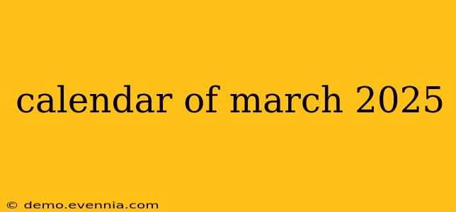 calendar of march 2025