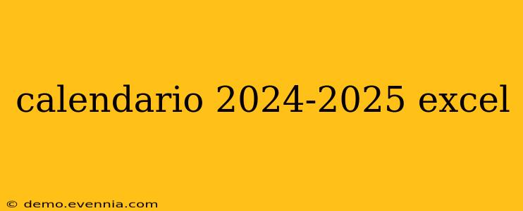 calendario 2024-2025 excel