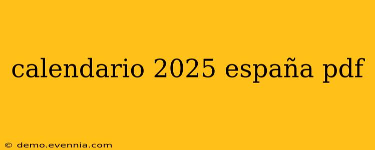 calendario 2025 españa pdf