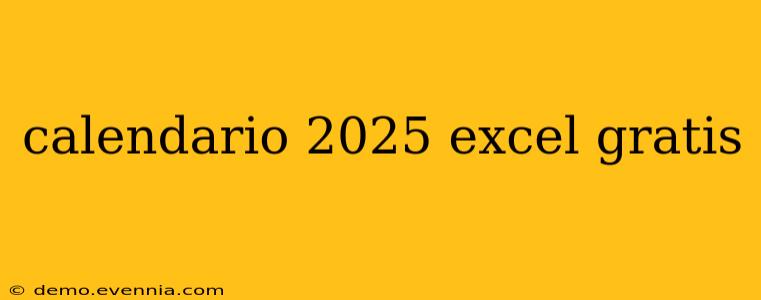 calendario 2025 excel gratis