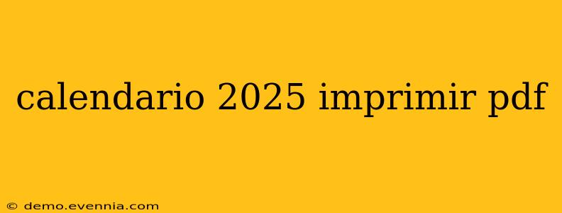 calendario 2025 imprimir pdf