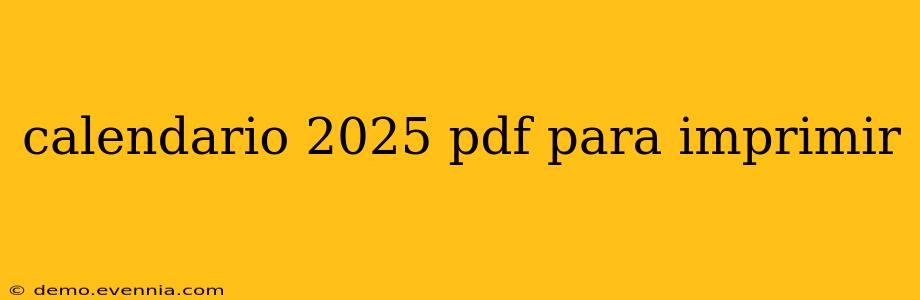 calendario 2025 pdf para imprimir